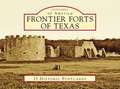 Frontier Forts of Texas