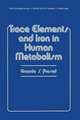 Trace Elements and Iron in Human Metabolism