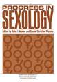 Progress in Sexology: Selected papers from the Proceedings of the 1976 International Congress of Sexology