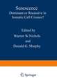 Senescence: Dominant or Recessive in Somatic Cell Crosses?