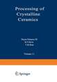 Processing of Crystalline Ceramics