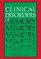 Clinical Disorders of Memory