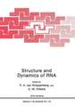 Structure and Dynamics of RNA