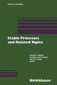 Stable Processes and Related Topics: A Selection of Papers from the Mathematical Sciences Institute Workshop, January 9–13, 1990