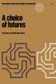 A choice of futures