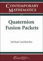 Quaternion Fusion Packets