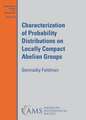 Characterization of Probability Distributions on Locally Compact Abelian Groups