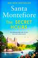 The Secret Hours: Family secrets and enduring love - from the Number One bestselling author (The Deverill Chronicles 4)