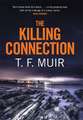 Muir, T: The Killing Connection