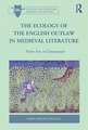 The Ecology of the English Outlaw in Medieval Literature: From Fen to Greenwood