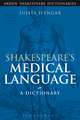 Shakespeare's Medical Language: A Dictionary