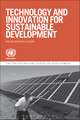 Technology and Innovation for Sustainable Development