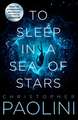 TO SLEEP IN A SEA OF STARS SIGNED