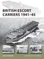 British Escort Carriers 1941–45