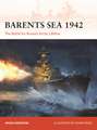 Barents Sea 1942: The Battle for Russia’s Arctic Lifeline
