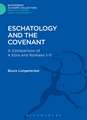 Eschatology and the Covenant: A Comparison of 4 Ezra and Romans 1-11