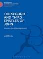 The Second and Third Epistles of John: History and Background