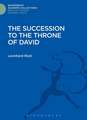 The Succession to the Throne of David