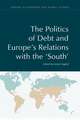 The Politics of Debt and Europe's Relations with the 'South'