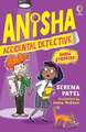 Anisha, Accidental Detective Show Stoppers