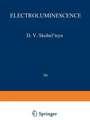 Electroluminescence / Elektrolyuminestsentsiya / Электролюминесценция: Proceedings (Trudy) of the P. N. Lebedev Physics Institute