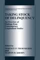 Taking Stock of Delinquency: An Overview of Findings from Contemporary Longitudinal Studies