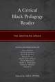 Critical Black Pedagogy Reader