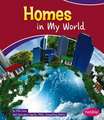 Homes in My World