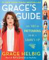 Grace's Guide: The Art of Pretending to Be a Grown-up