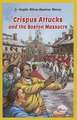 Crispus Attucks and the Boston Massacre