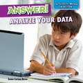 Answer!: Analyze Your Data