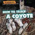 How to Track a Coyote