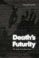 Death`s Futurity – The Visual Life of Black Power