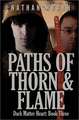 Paths of Thorn and Flame: Book 3