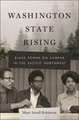 Washington State Rising – Black Power on Campus in the Pacific Northwest