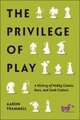 The Privilege of Play – A History of Hobby Games, Race, and Geek Culture