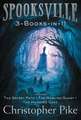 Spooksville 3-Books-In-1!: The Secret Path; The Howling Ghost; The Haunted Cave