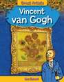 Vincent Van Gogh