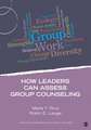 How Leaders Can Assess Group Counseling