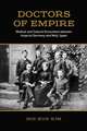 Doctors of Empire: Medical and Cultural Encounters Between Imperial Germany and Meiji Japan