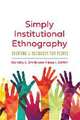 Smith, D: Simply Institutional Ethnography