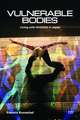 Vulnerable Bodies