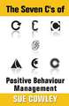 The Seven C's of Positive Behaviour Management