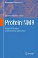 Protein NMR: Modern Techniques and Biomedical Applications