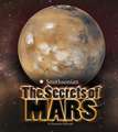 The Secrets of Mars