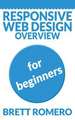 Responsive Web Design Overview: For Beginners