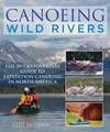 Canoeing Wild Rivers