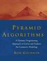 Pyramid Algorithms: A Dynamic Programming Approach to Curves and Surfaces for Geometric Modeling