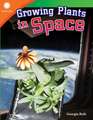 Growing Plants in Space