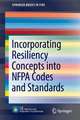 Incorporating Resiliency Concepts into NFPA Codes and Standards